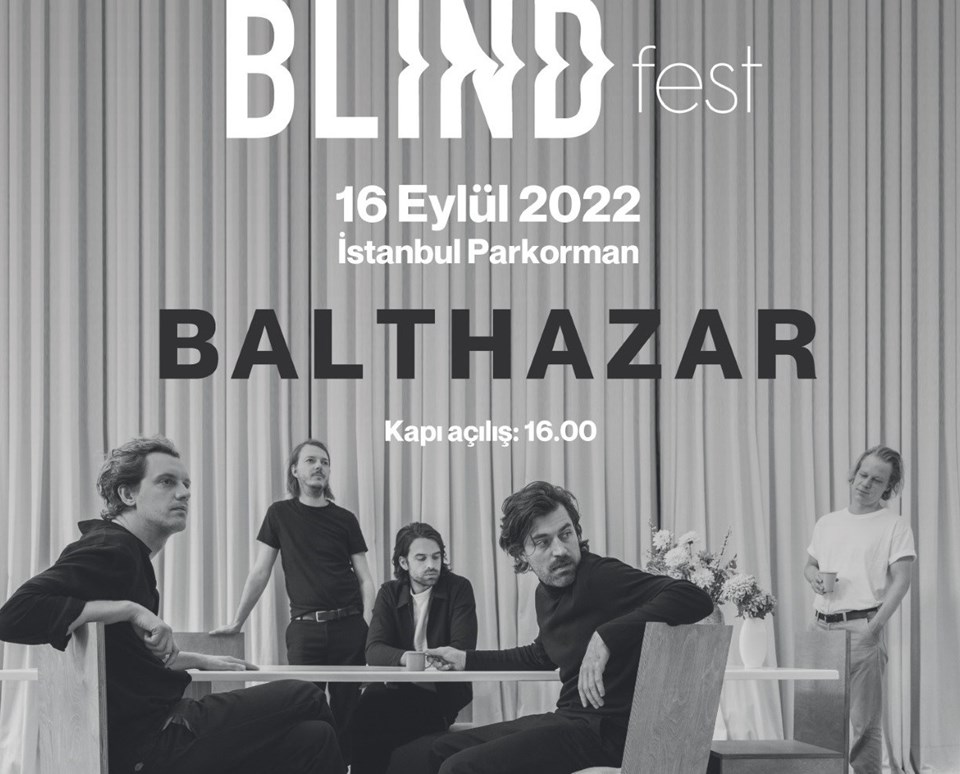 Blindfest'in ilk yılki konuğu Balthazar olacak - 1