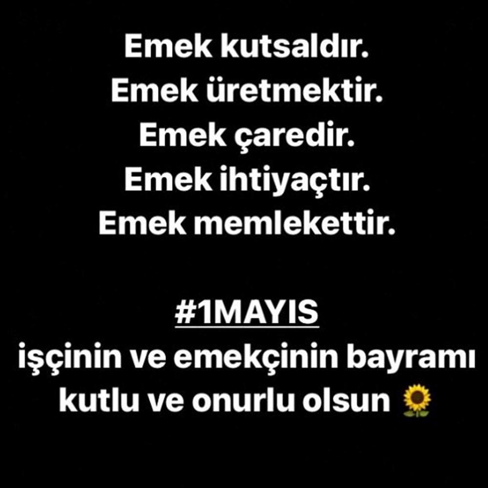 Ünlülerden 1 Mayıs Emek ve Dayanışma Günü mesajları - 11