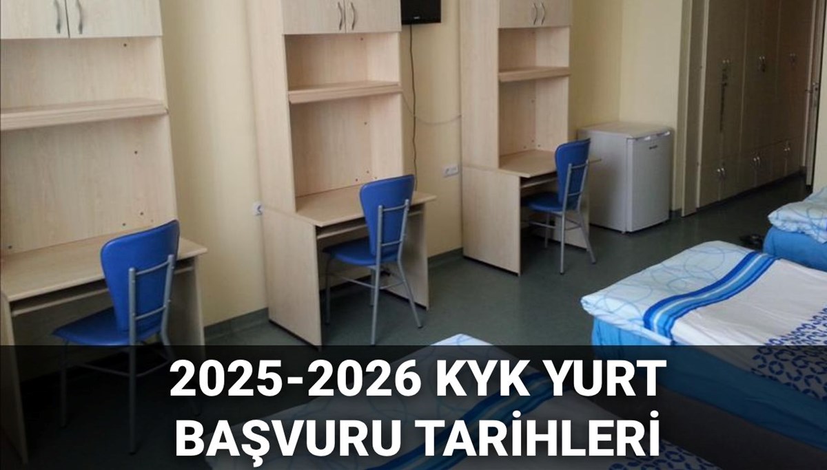 KYK yurt başvuruları ne zaman? 2025-2026 KYK yurt başvuru tarihleri