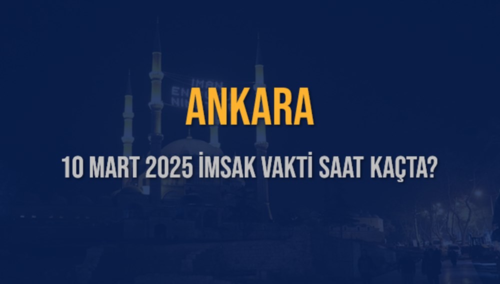 Ankara 2025 Ramazan: İmsak Vakti Ne Zaman? 75 mwjm7JuWTUKhhkWG8 pW0Q