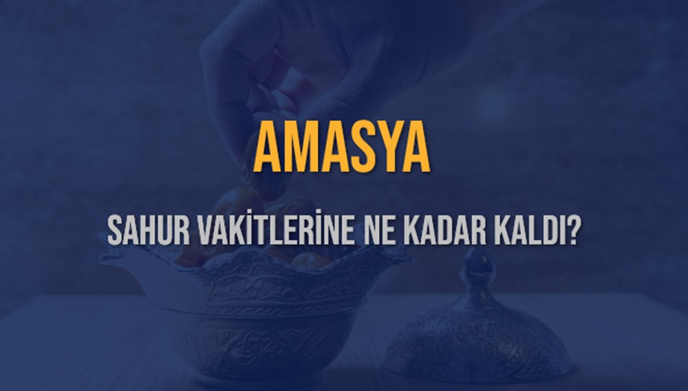 Amasya'da Ramazan Coşkusu: 12 Mart 2025 Sahur İmsak Vakti Heyecanı! 73 nA8zG B6R0S3OiiLXb1wVA