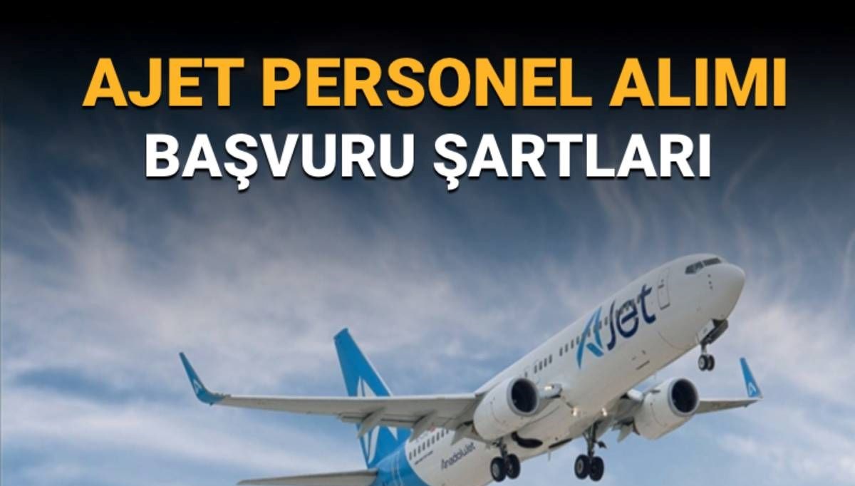 Ajet pilot alımı başvurusu nasıl yapılır? (AJet sorumlu kaptan ve II. pilot alımı için başvuru şartları)