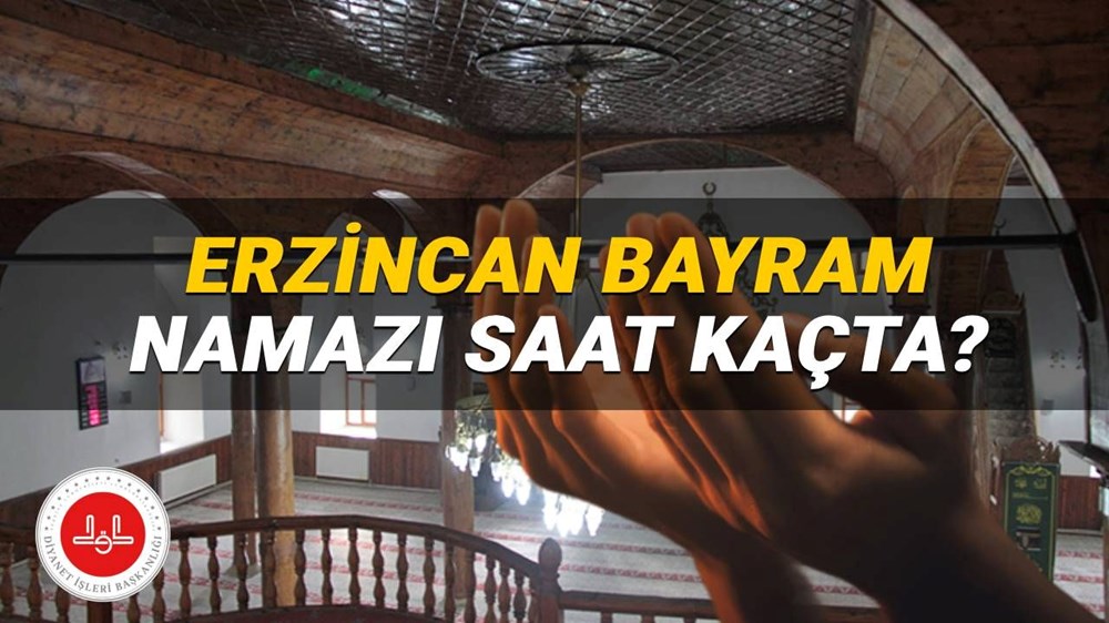 Erzincan bayram namazı saati 2025: Erzincan'da Kurban Bayramı namazı saat kaçta? (Diyanet) - 1