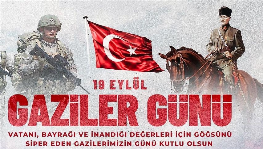 Gaziler Günü mesajları: 19 Eylül Gaziler Günü sözleri