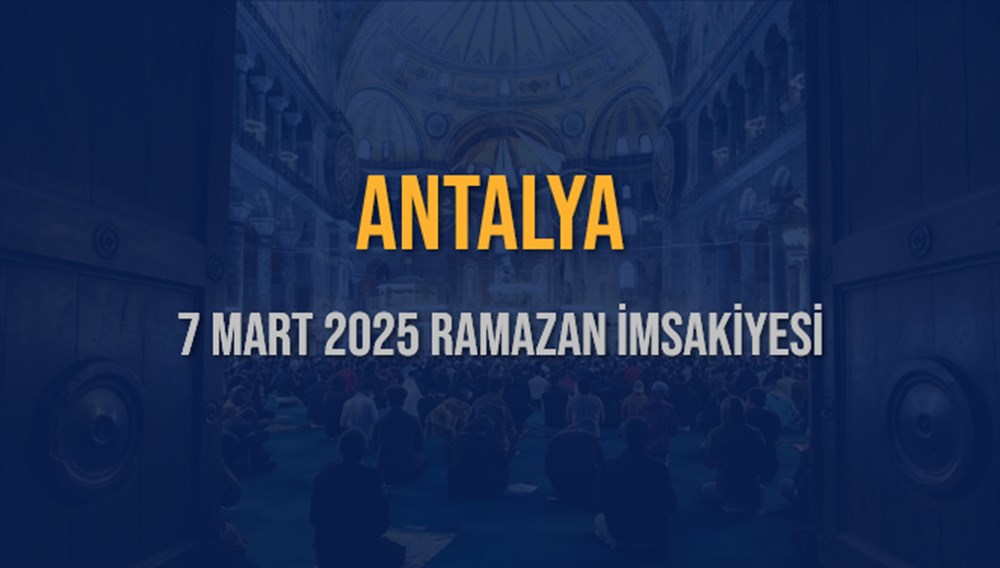 Antalya'da İftar Heyecanı: 7 Mart 2025 Akşam Ezanı Saati Geri Sayım Başladı! 75