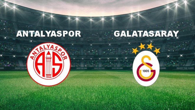 Antalyaspor - Galatasaray Maçı Ne Zaman? Antalyaspor - Galatasaray ...