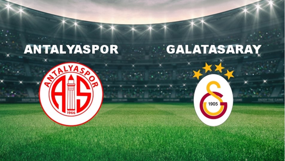 Antalyaspor - Galatasaray Maçı Ne Zaman? Antalyaspor - Galatasaray ...