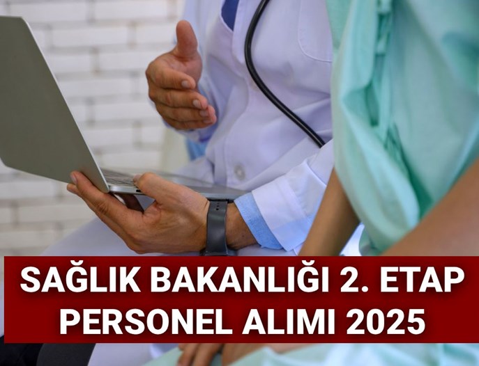 Sağlık Bakanlığı 2. personel alımı başvuruları 2025: 18 bin personel alımı ne zaman, kadro dağılımı belli oldu mu?