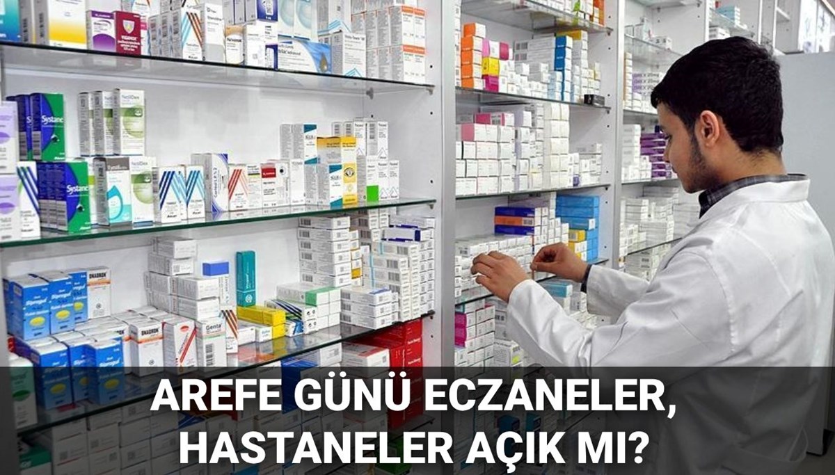Eczane, sağlık ocağı, hastaneler arefe günü açık mı, kapalı mı? 5 Haziran eczane, sağlık ocağı, hastanelerin çalışma saatleri Eczane, sağlık ocağı, hastaneler arefe günü açık mı, kapalı mı? 5 Haziran eczane, sağlık ocağı, hastanelerin çalışma saatleri