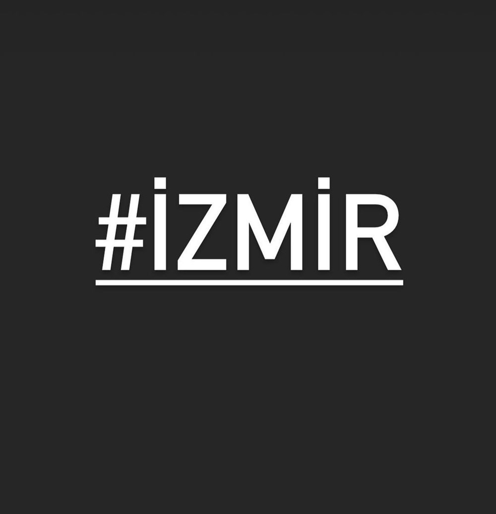 Ünlü isimlerden İzmir'e destek mesajları - 19