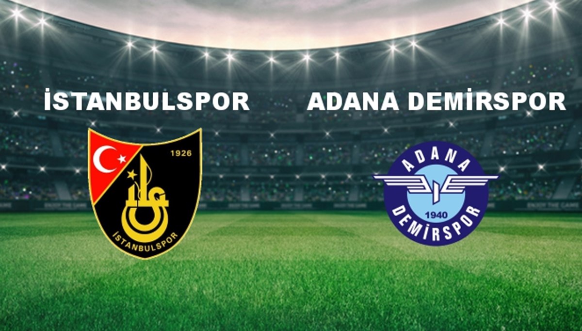 İstanbulspor - Adana Demir. Maçı Ne Zaman? İstanbulspor - Adana Demir. Maçı Hangi Kanalda Canlı Yayınlanacak?