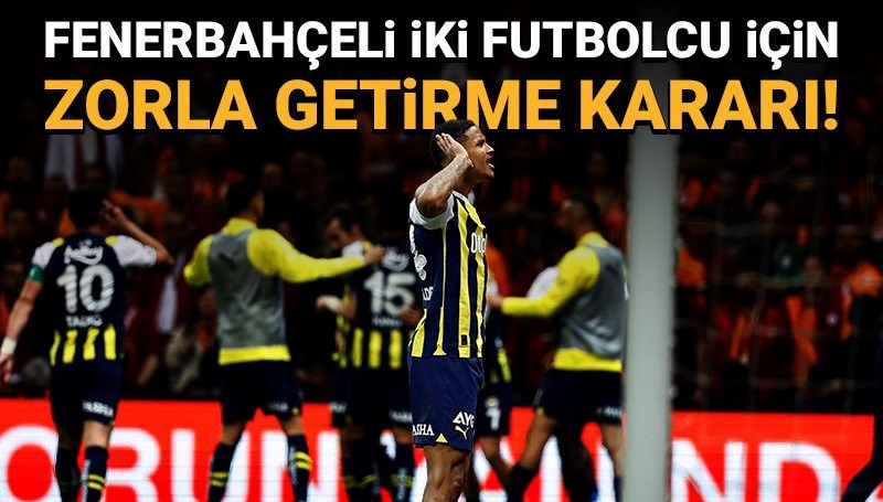 Oosterwolde ve Mert Müldür için zorla getirme kararı