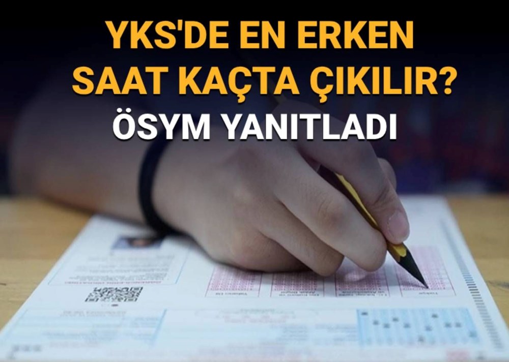 AYT'den en erken saat kaçta çıkılır? 2025 (YKS) TYT, AYT ve YDT'de ilk kaç dakika çıkılmaz? - 1