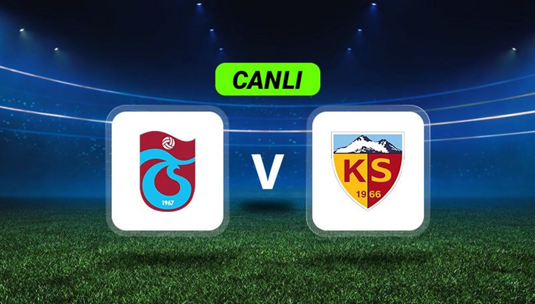Canlı Anlatım: Trabzonspor-Kayserispor maçı