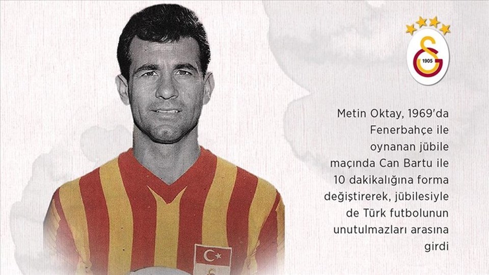 Galatasaray'ın efsanesi "Taçsız Kral" Metin Oktay, vefatının 32. yılında anılıyor - 1