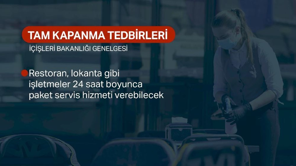 İçişleri Bakanlığı genelge yayımladı: Tam kapanma nasıl olacak? - 5