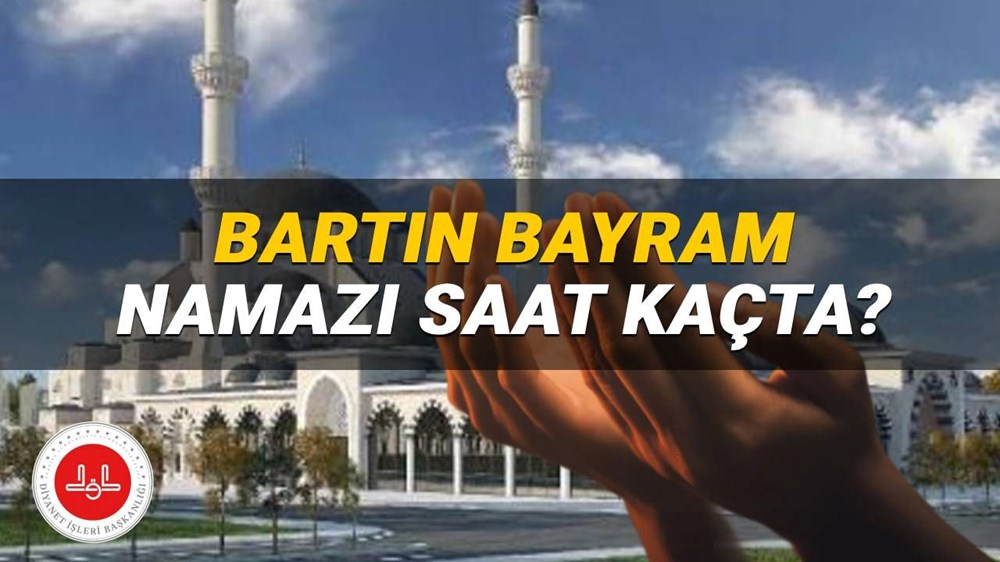 Diyanet Bartın bayram namazı saati 2025: Bartın’da bayram namazı saat kaçta kılınacak? - 1