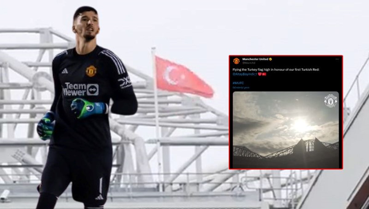 Manchester United'da Altay Bayındır onuruna Old Trafford'a Türk bayrağı çekildi