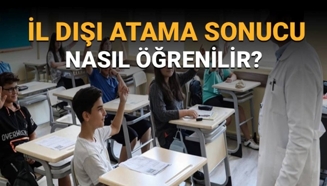 Öğretmenlerin mazerete bağlı il dışı atama sonuçları açıklandı: MEBBİS özür grubu atama sonucu sorgulama ekranı