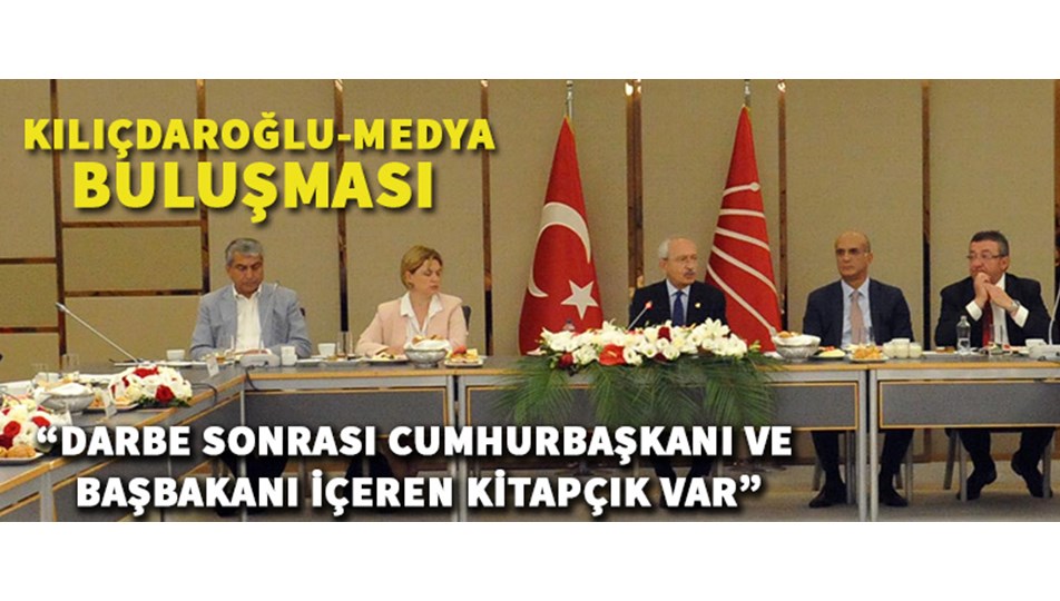 Kılıçdaroğlu-medya buluşması