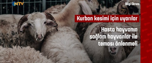 Bilgi Ekranı: Kurban kesimi için uyarılar