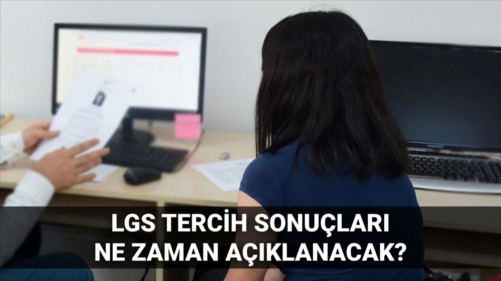 LGS tercih sonuçları ne zaman açıklanacak? MEB takvimine göre 2025 LGS yerleştirme ve nakil takvimi - 1