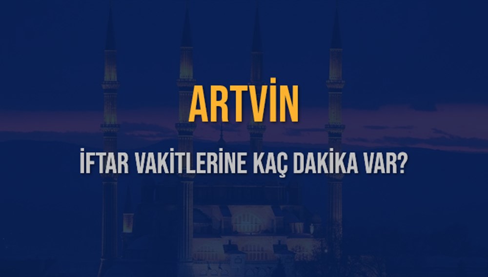 Artvin'de İftar Heyecanı: 7 Mart 2025 Akşam Ezanı Vakti Yaklaşıyor! 72 sHZzq1vAjUuQB24yy kyuA