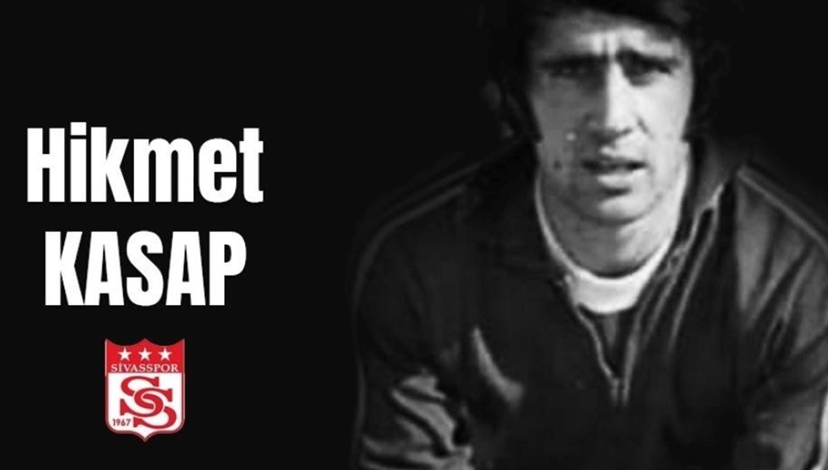 Sivasspor’un eski futbolcusu Hikmet Kadı Kasap vefat etti
