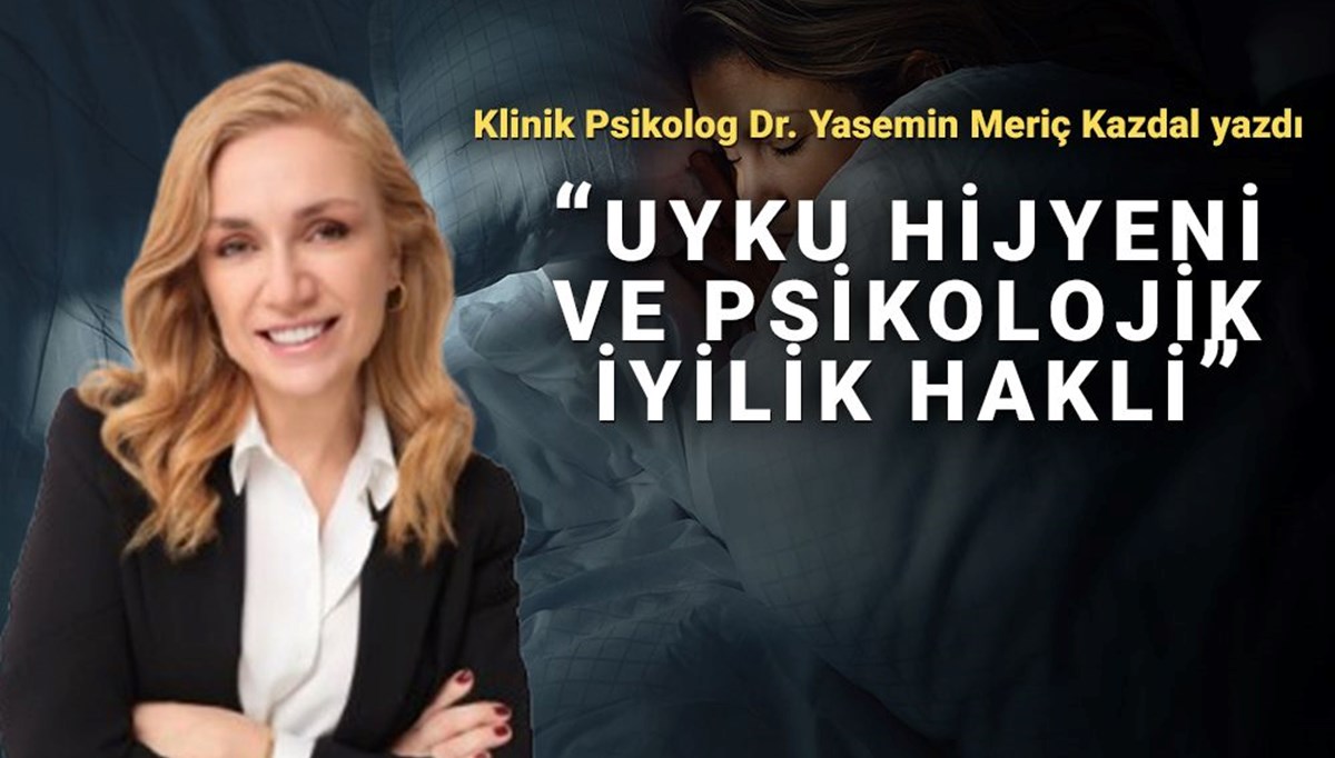 Uyku hijyeni ve psikolojik iyilik hali: Uyku problemlerinin psikolojik dinamikleri
