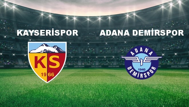 Kayserispor - Adana Demir. Maçı Ne Zaman? Kayserispor - Adana Demir. Maçı Hangi Kanalda Canlı Yayınlanacak?