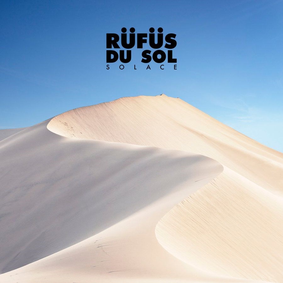 45. RÜFÜS DU SOL, 'Solace'