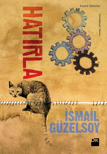 <p><strong>39</strong></p>
<p>Hatırla</p>
<p>İsmail Güzelsoy</p>
<p>Doğan Kitap</p>