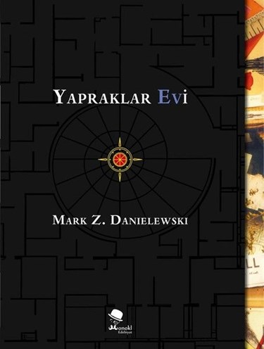 <p><strong>6</strong></p>
<p>Yapraklar Evi</p>
<p>Mark Z. Danielewski</p>
<p>Monokl</p>