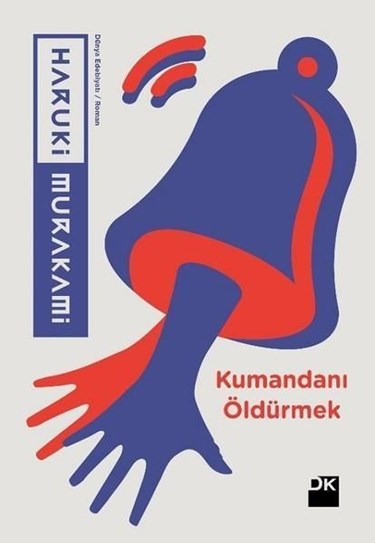 <p><strong>11</strong></p>
<p>Kumandanı Öldürmek</p>
<p>Haruki Murakami</p>
<p>Doğan Kitap</p>