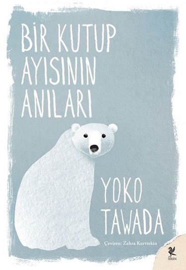 <p><strong>33</strong></p>
<p>Bir Kutup Ayısının Anıları</p>
<p>Yoko Tawada</p>
<p>Siren Yayınları</p>