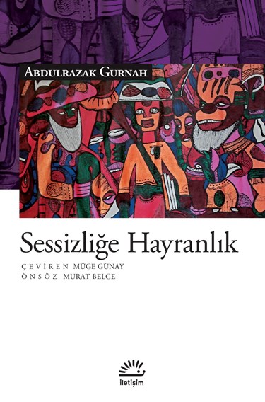 <p><strong>44</strong></p>
<p>Sessizliğe Hayranlık</p>
<p>Abdulrazak Gurnah</p>
<p>İletişim Yayınları</p>