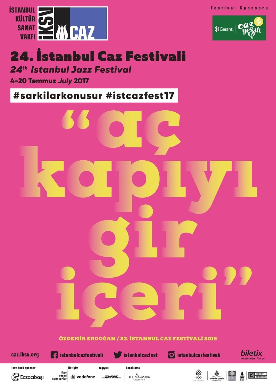 Festivalin bu yılki sloganı adını Özdemir Erdoğan'ın şarkısından alıyor.