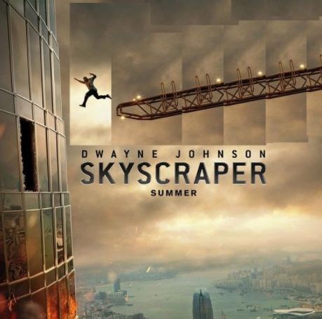 Gokdelen, Dwayne Johnson, Skyscraper, film afişi