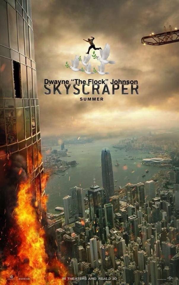 Gokdelen, Dwayne Johnson, Skyscraper, film afişi