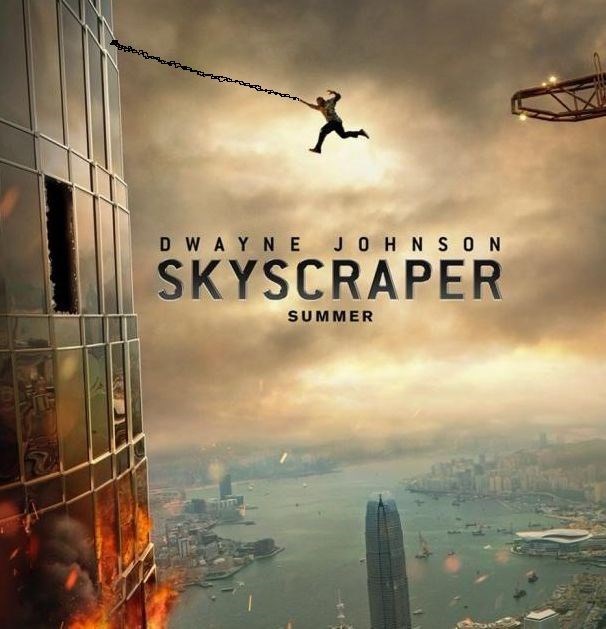 Gokdelen, Dwayne Johnson, Skyscraper, film afişi