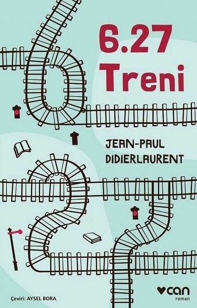 Jean Paul Didierlaurent - “6.27 Treni”