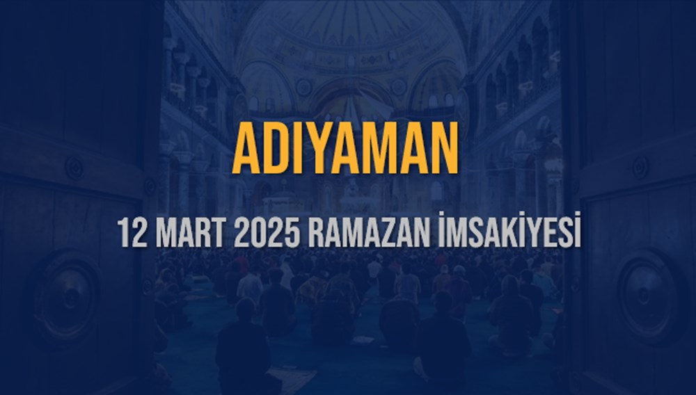 Adıyaman'da İftar Heyecanı: 12 Mart 2025 Akşam Ezanı Vakti Ne Zaman? 75 tKWLFZkQmk 1d7ea6 vjmw
