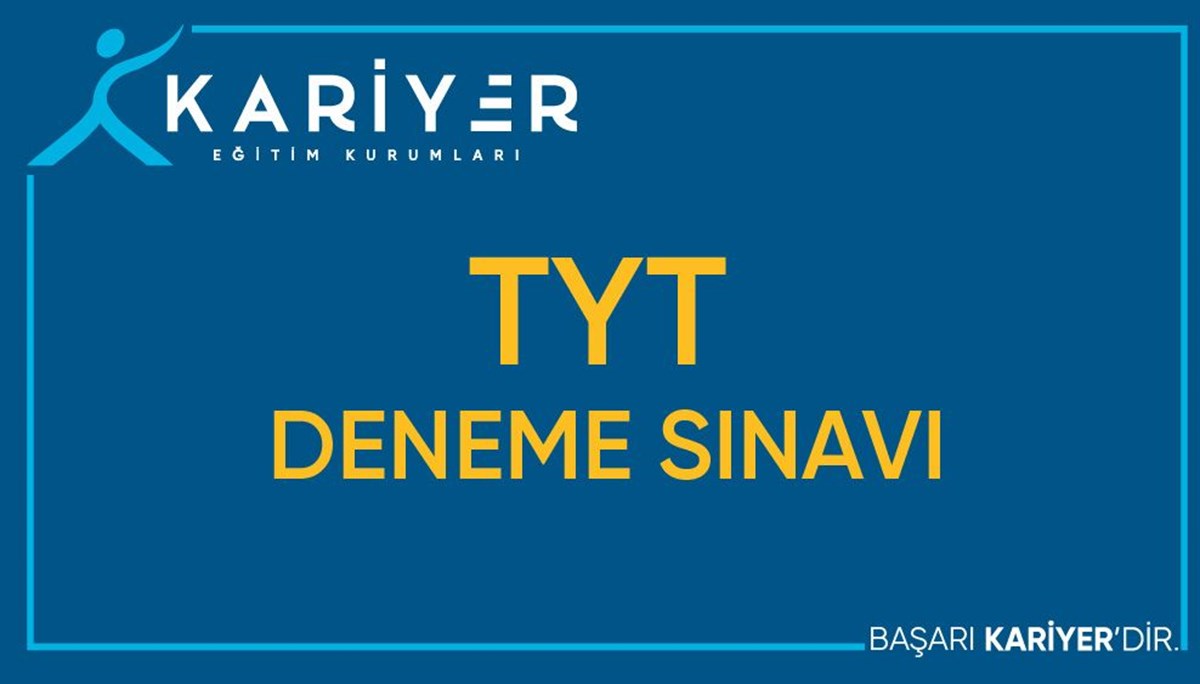 Kariyer Eğitim Kurumları TYT Deneme Sınavı