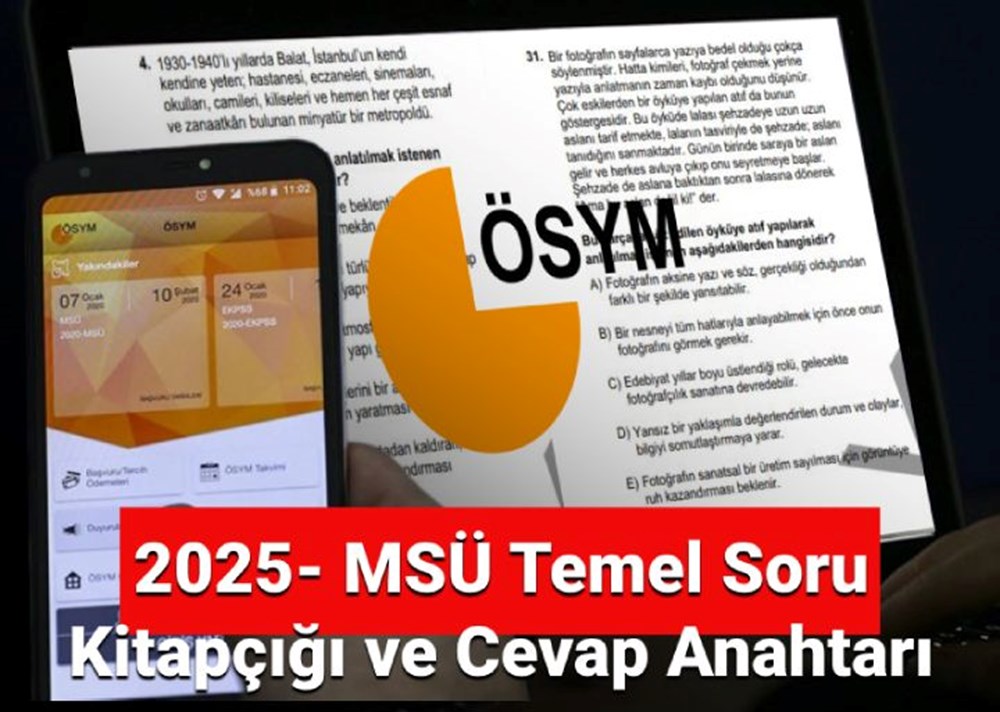 MSÜ soruları ve cevap anahtarı 2025 açıklandı: MSÜ Sınavı temel soru ...