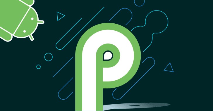 ANDROİD P NE ZAMAN KULLANIMA SUNULACAK?