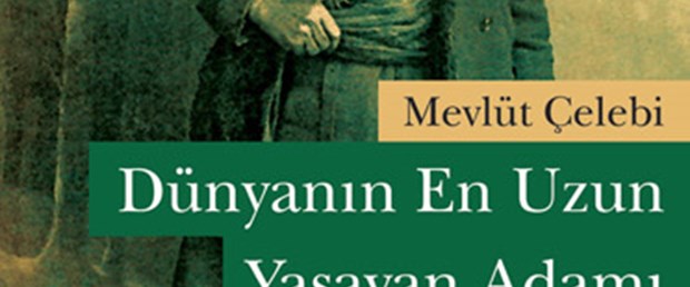 157 yıl yaşadı 9 padişah eskitti
