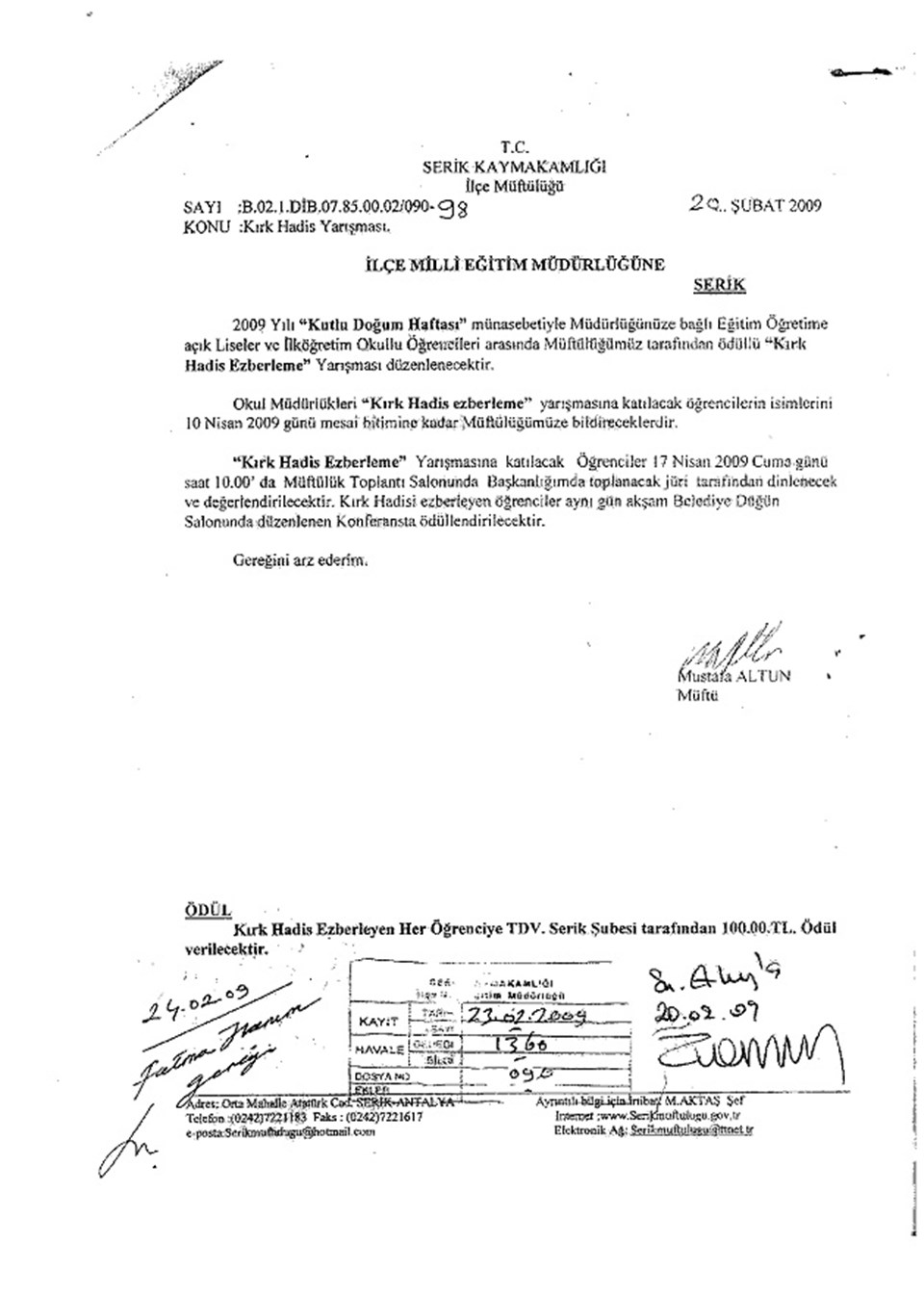 Serik İlçe Müftülüğü'nün Milli Eğitim'e gönderdiği yazıyı görmek için fotoğrafa tıklayınız.