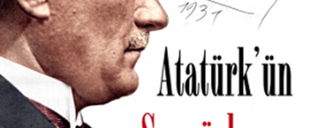 Atatürk’ün 80 yıl önce sansürlenen mektubu