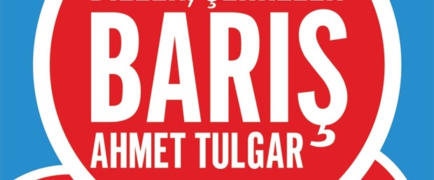 Barışın mümkün olduğuna inanıyorsanız...