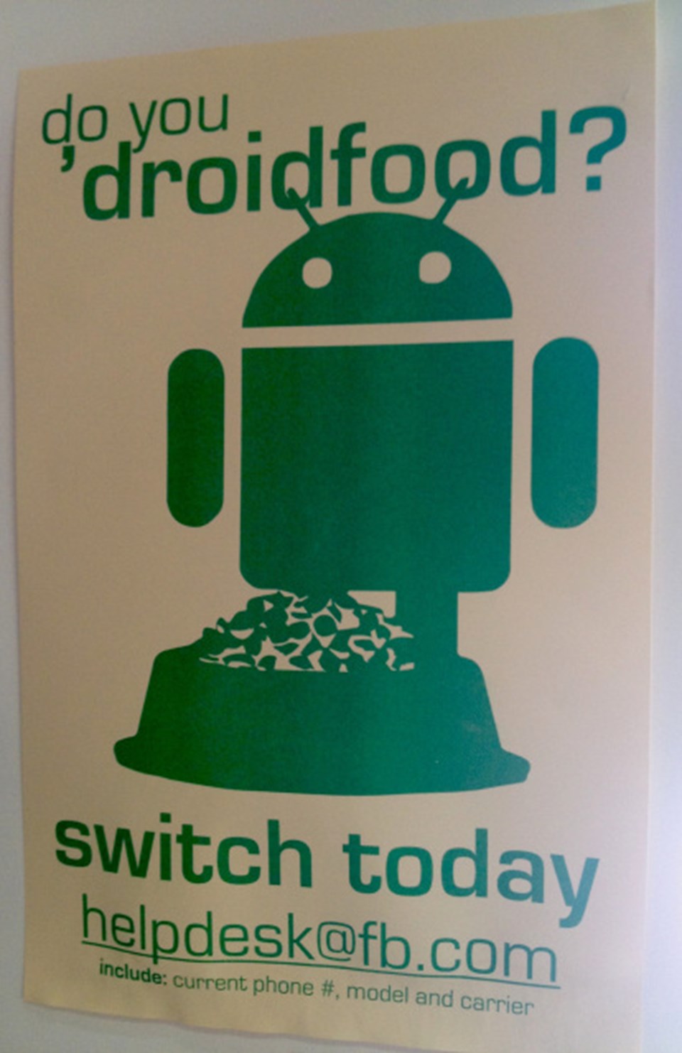 Droidfood poterlerinden biri. Posterlerin ana sloganı 'Bugün değiştirin.'